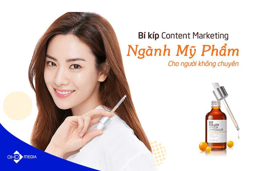 Bí Kíp Làm Content Marketing Ngành Mỹ Phẩm